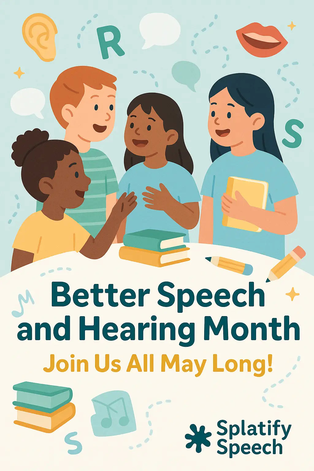 Better Speech and Hearing Month | Speech Tips & Parent Support from Splatify Speech