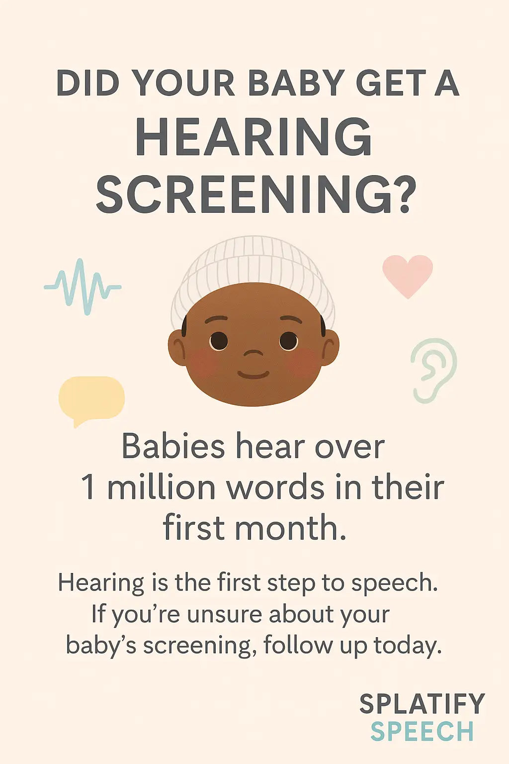 Did Your Baby Get a Newborn Hearing Screening? Here’s Why It Matters for Speech & Language Development