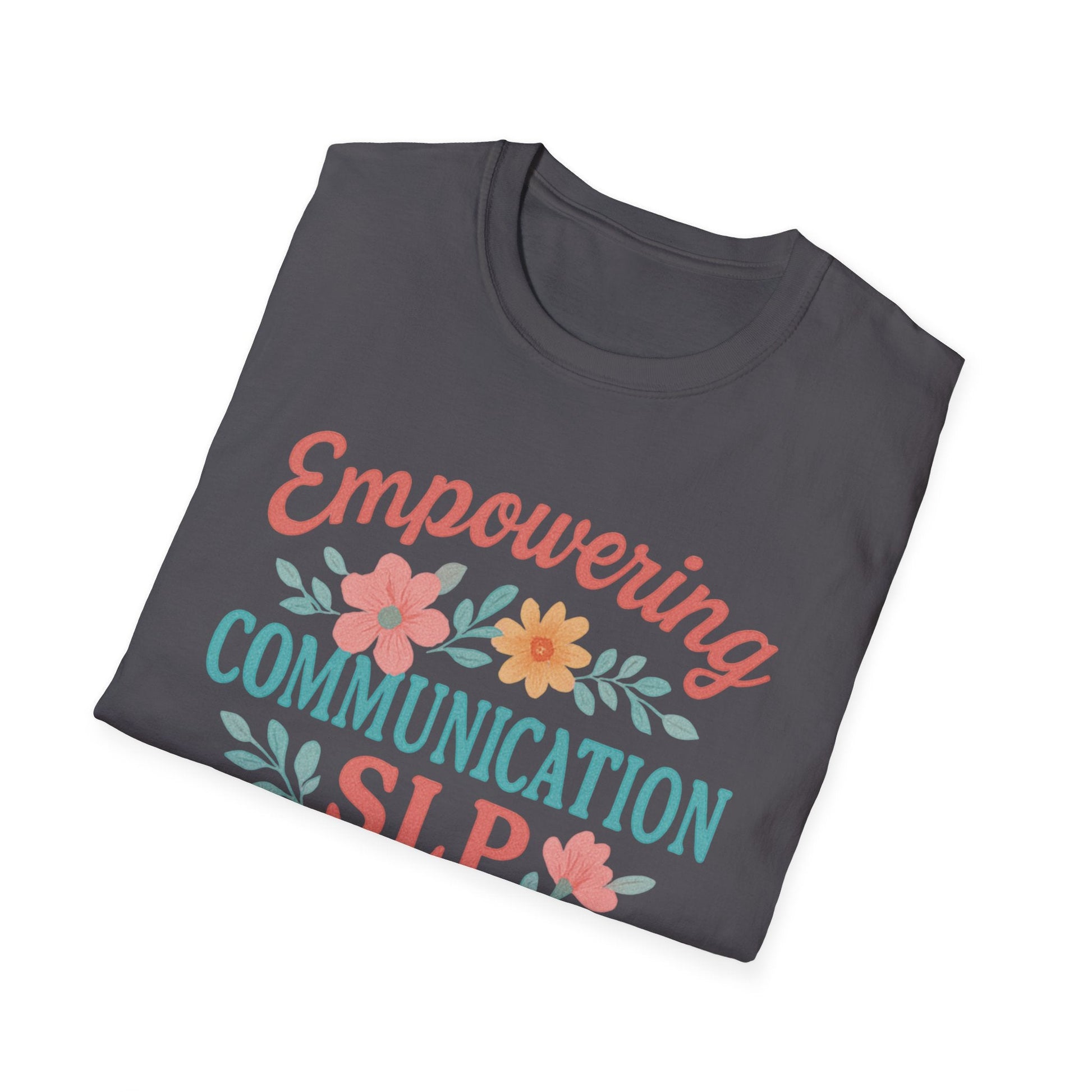 Empowering Communication SLP Tee - T-Shirt
