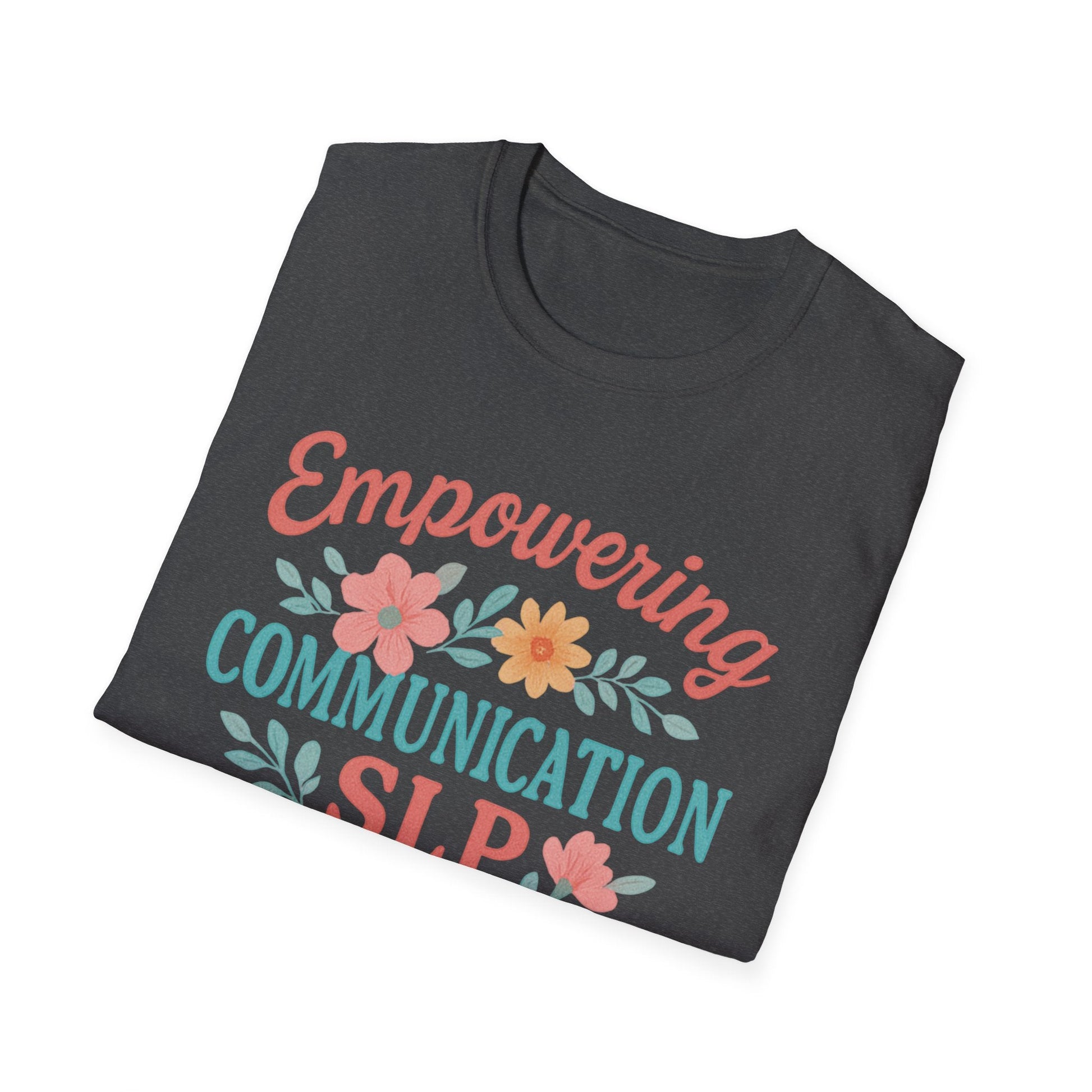 Empowering Communication SLP Tee - T-Shirt