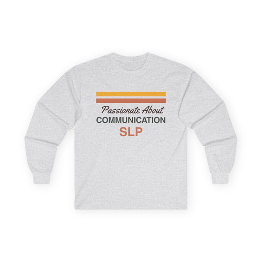 Passionate About Communication Long Sleeve Tee for Speech-Language Pathologists - Ash / S - Long-sleeve