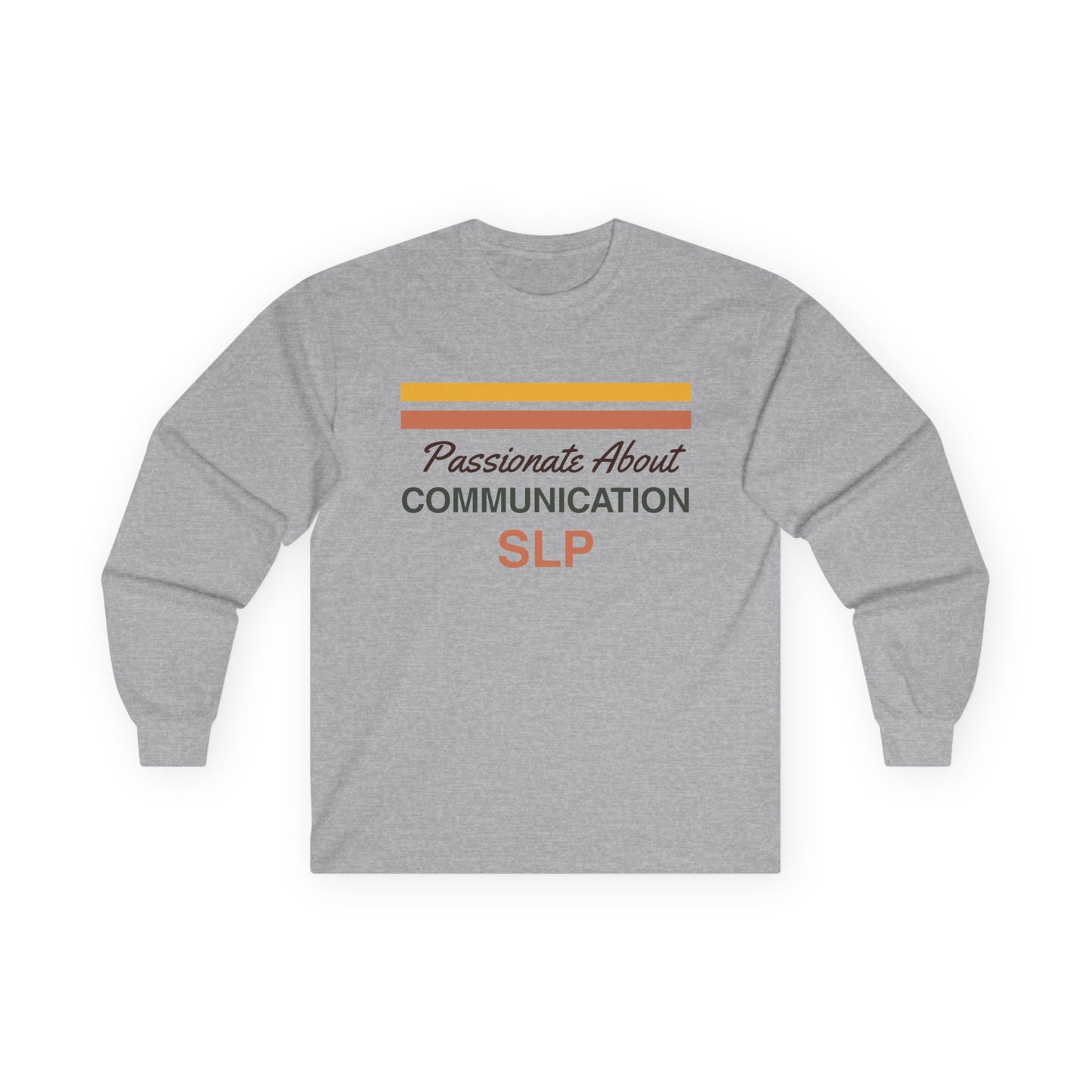 Passionate About Communication Long Sleeve Tee for Speech-Language Pathologists - Sport Grey / S - Long-sleeve