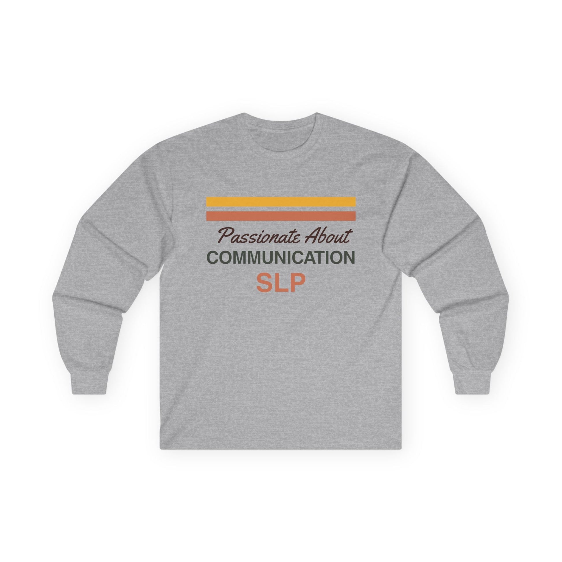 Passionate About Communication Long Sleeve Tee for Speech-Language Pathologists - Sport Grey / S - Long-sleeve