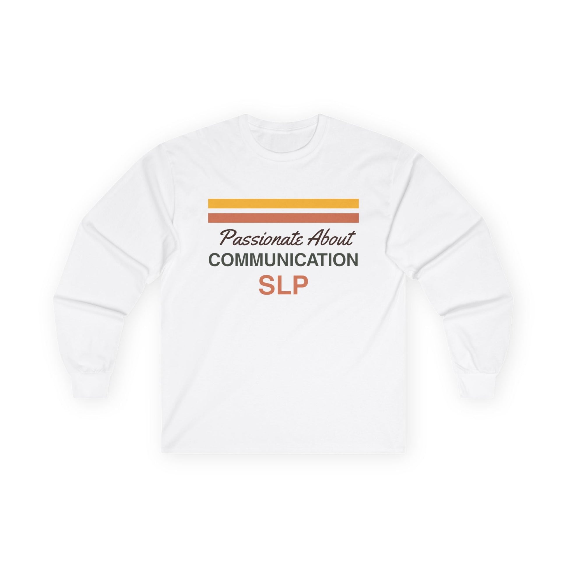 Passionate About Communication Long Sleeve Tee for Speech-Language Pathologists - White / S - Long-sleeve