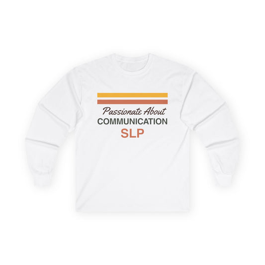 Passionate About Communication Long Sleeve Tee for Speech-Language Pathologists - White / S - Long-sleeve