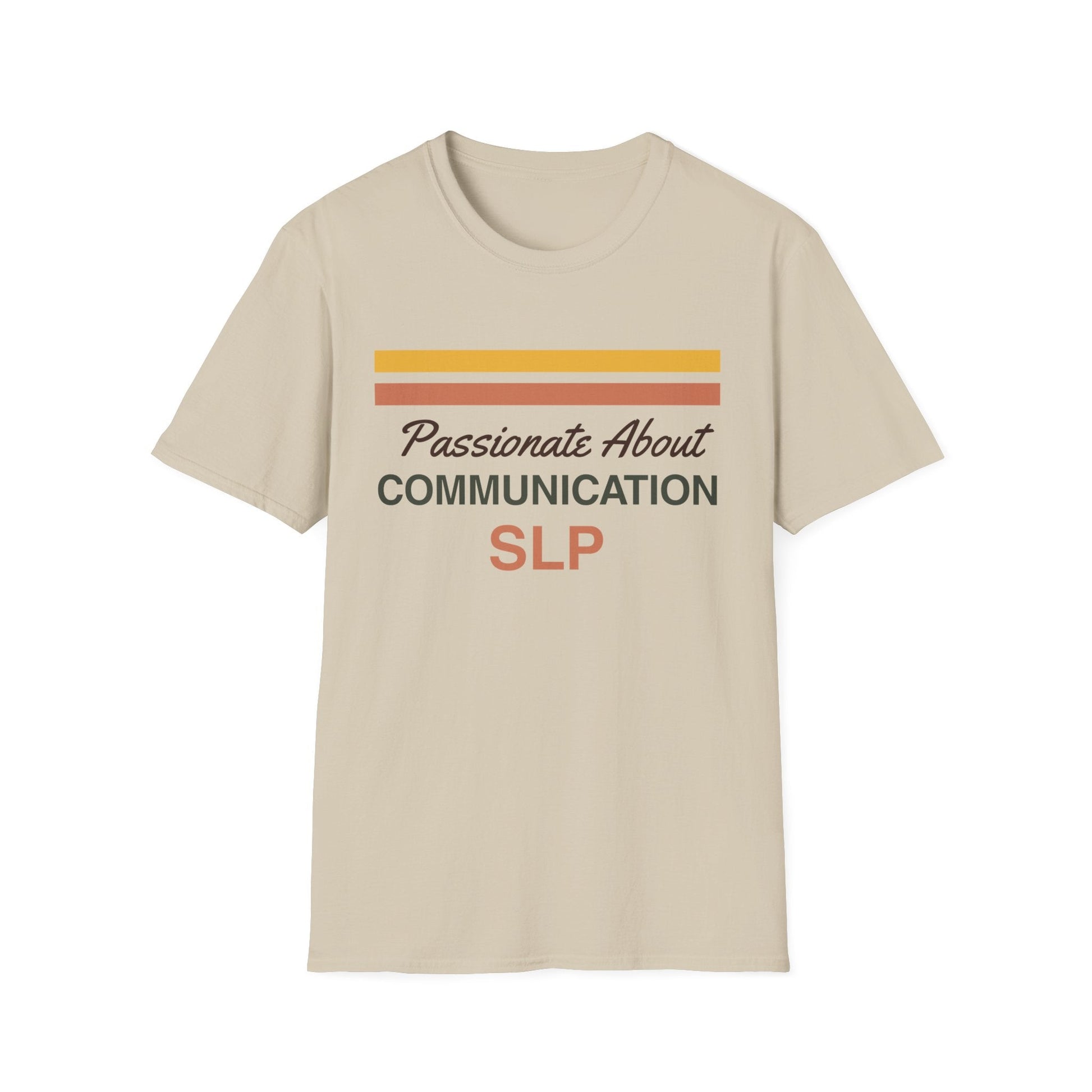 Passionate About Communication SLP T-Shirt - S / Sand - T-Shirt
