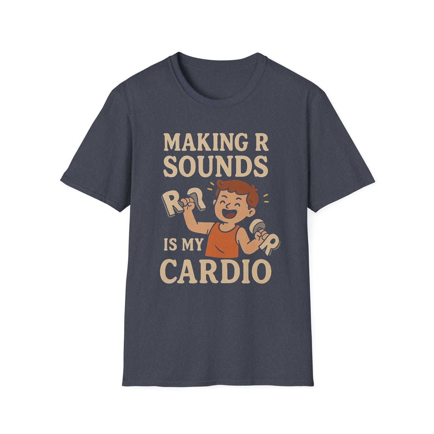 Speech Therapist T-Shirt - Making R Sounds is My Cardio SLP Shirt - XS / Heather Navy - T-Shirt