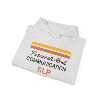 Passionate About Communication SLP Hoodie - Cozy Sweatshirt for Speech Language Pathologists Gift for Therapists Study