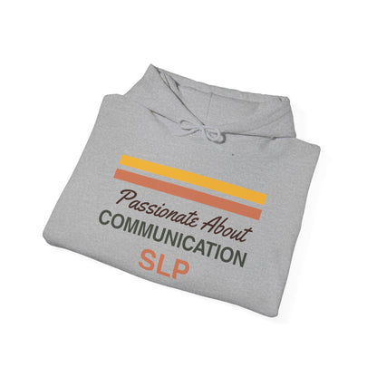 Passionate About Communication SLP Hoodie - Cozy Sweatshirt for Speech Language Pathologists Gift for Therapists Study