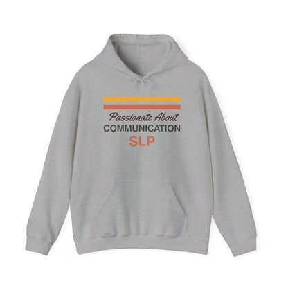 Passionate About Communication SLP Hoodie - Cozy Sweatshirt for Speech Language Pathologists Gift for Therapists Study