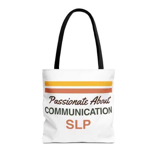 Passionate About Communication SLP Tote Bag - Perfect Gift for Speech-Language Pathologists - 16’’ × 16’’ / Black - Bags