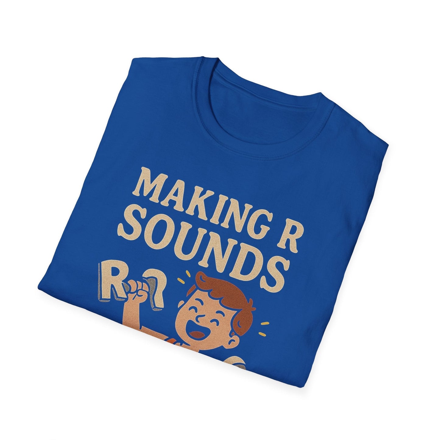Speech Therapist T-Shirt - Making R Sounds is My Cardio SLP Shirt - T-Shirt