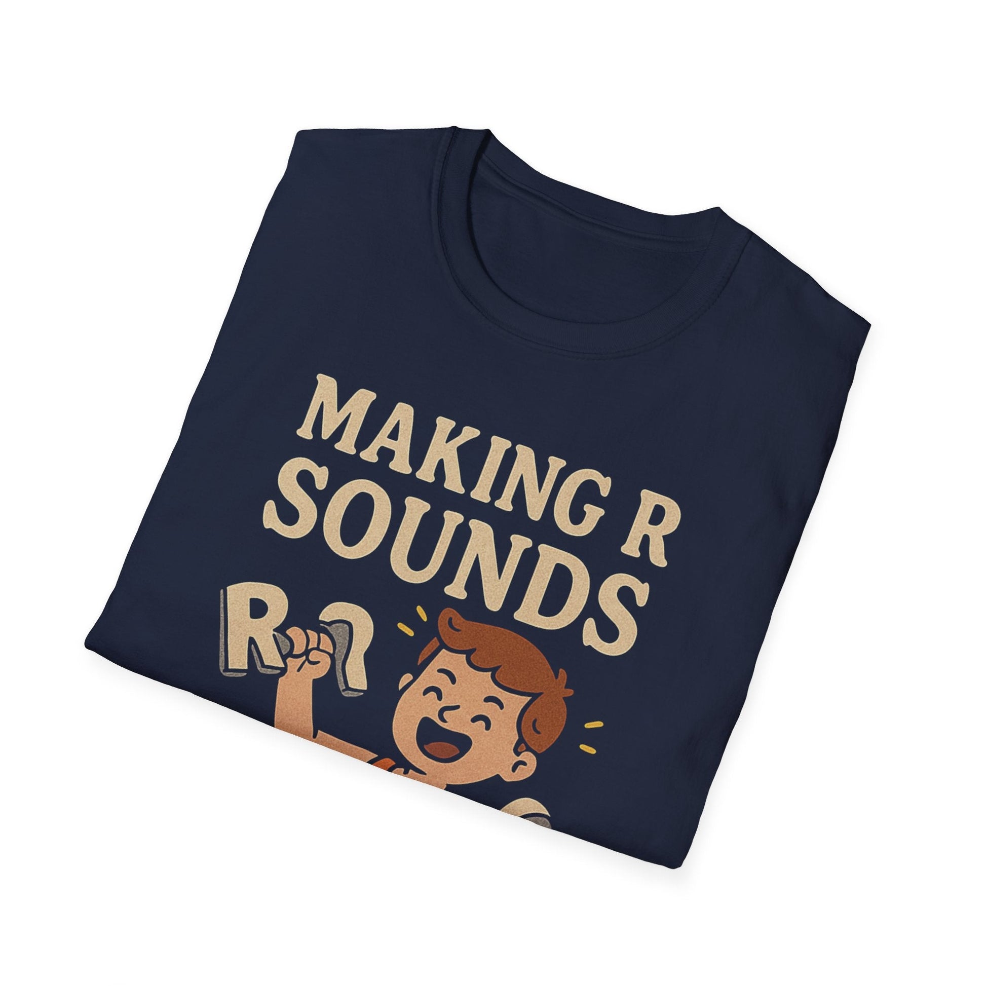 Speech Therapist T-Shirt - Making R Sounds is My Cardio SLP Shirt - T-Shirt