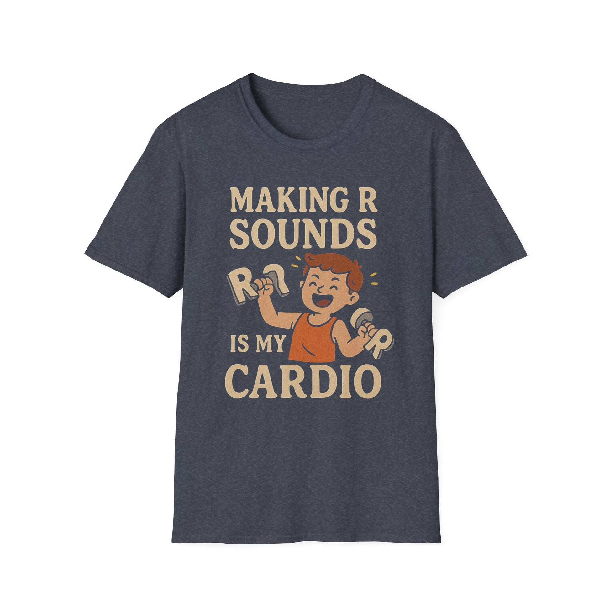 Speech Therapist T-Shirt - Making R Sounds is My Cardio SLP Shirt - XS / Heather Navy - T-Shirt