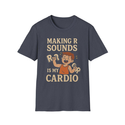 Speech Therapist T-Shirt - Making R Sounds is My Cardio SLP Shirt - XS / Heather Navy - T-Shirt