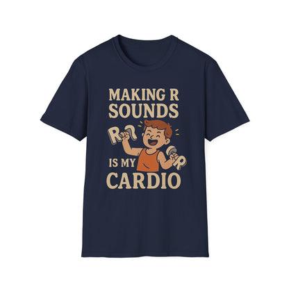 Speech Therapist T-Shirt - Making R Sounds is My Cardio SLP Shirt - XS / Navy - T-Shirt